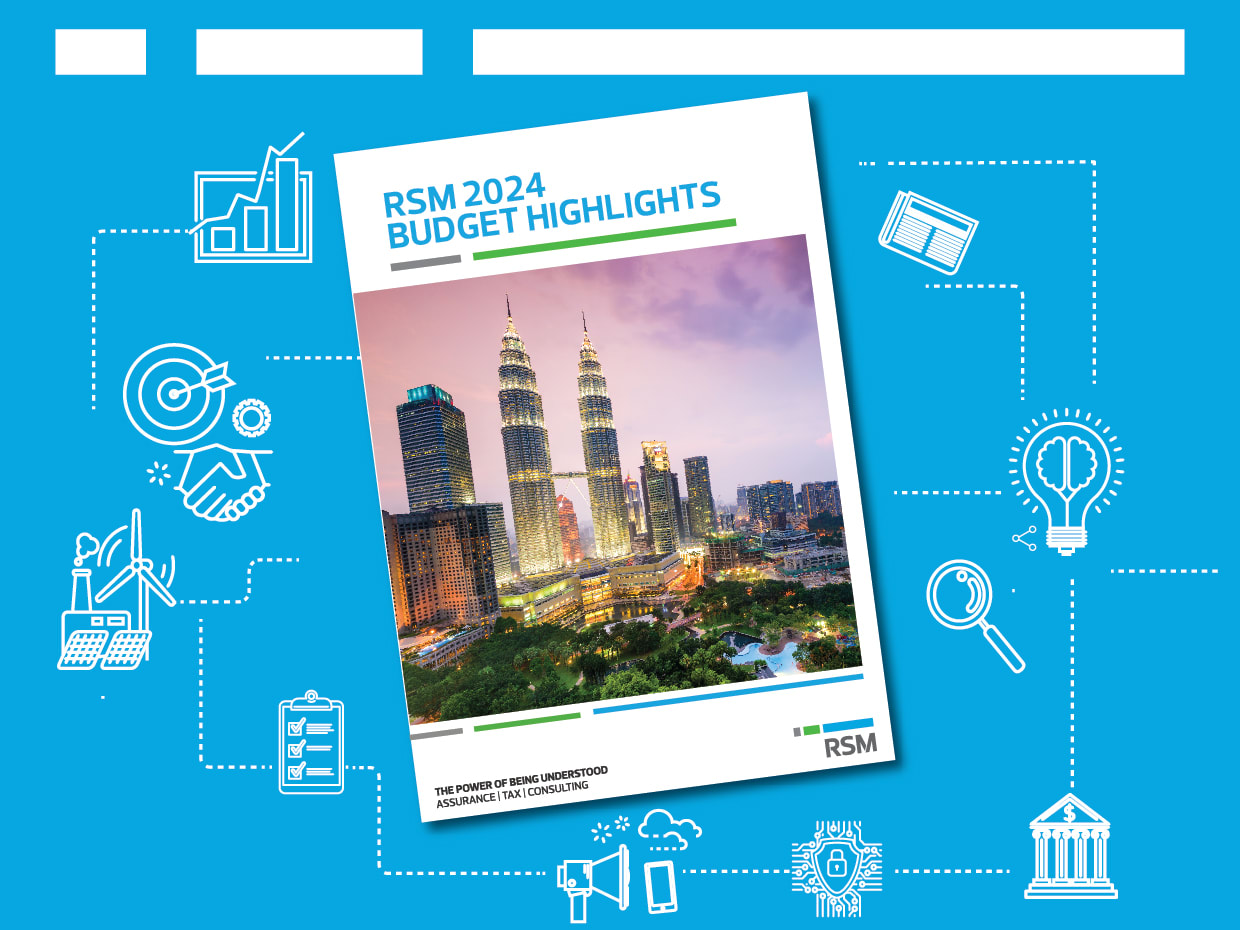 RSM 2024 Budget Highlights RSM Malaysia